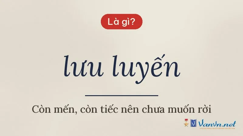 lưu luyến là gì