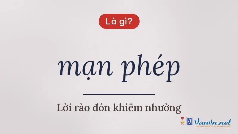 mạn phép là gì