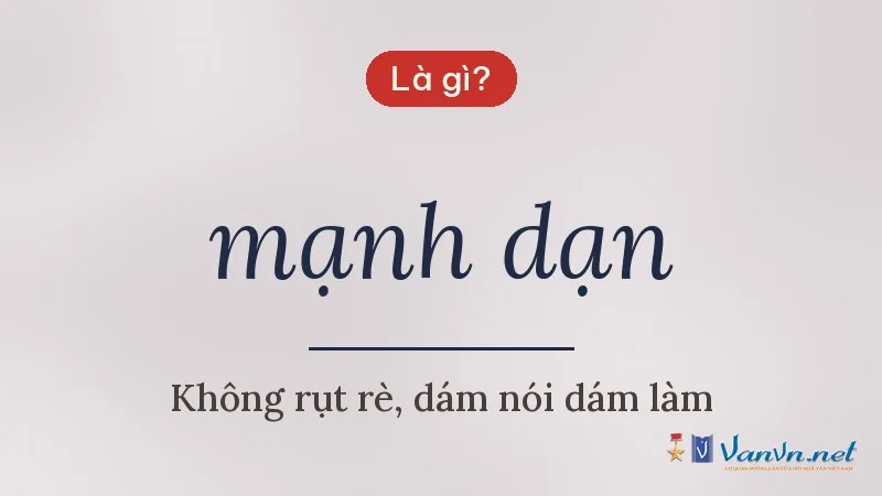 mạnh dạn là gì