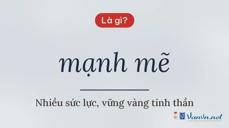 mạnh mẽ là gì