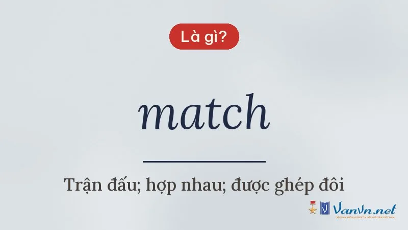 match là gì