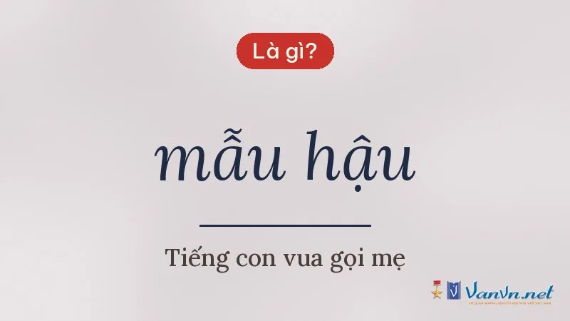 mẫu hậu là gì