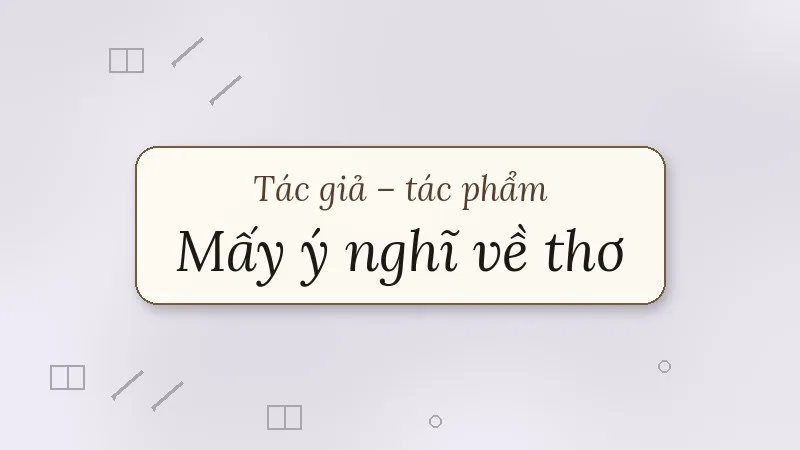 mấy ý nghĩ về thơ nguyễn đình thi