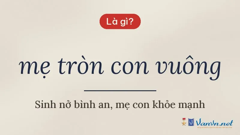 mẹ tròn con vuông là gì