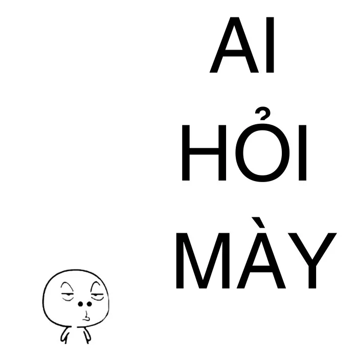 meme ai hỏi