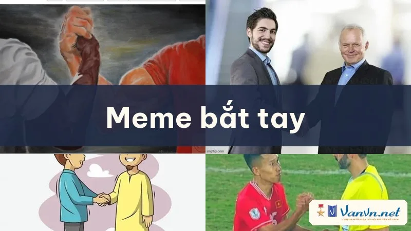 meme bắt tay