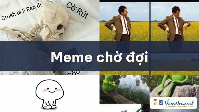 meme chờ đợi