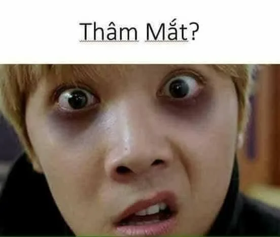 meme mắt thâm quầng