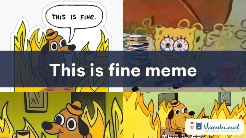 this is fine meme