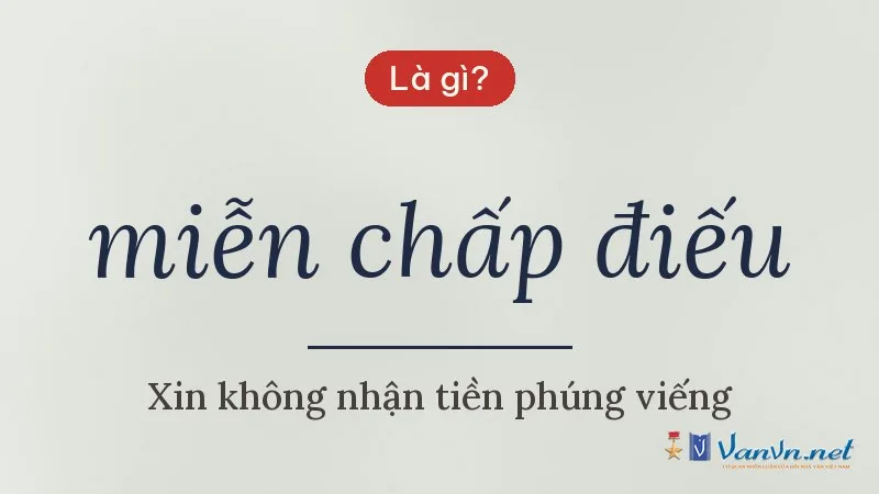 miễn chấp điếu là gì