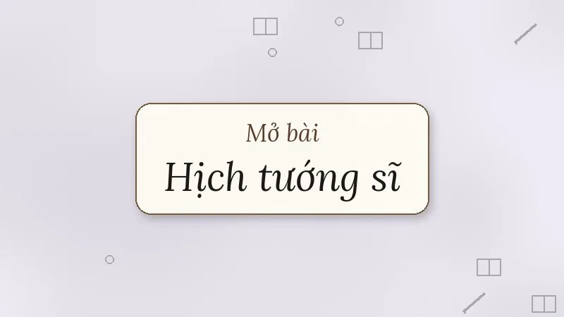 mở bài hịch tướng sĩ trần quốc tuấn