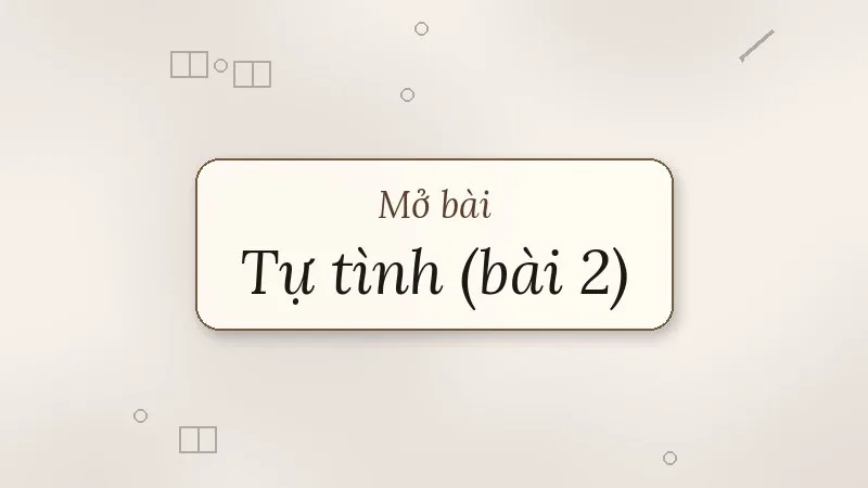 mở bài tự tình