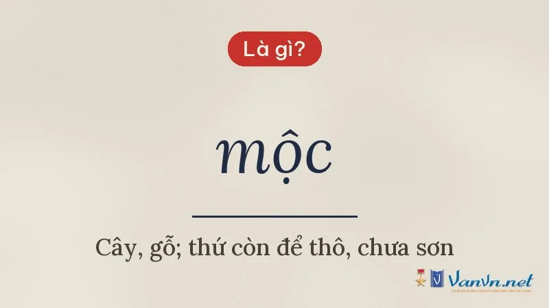 mộc là gì