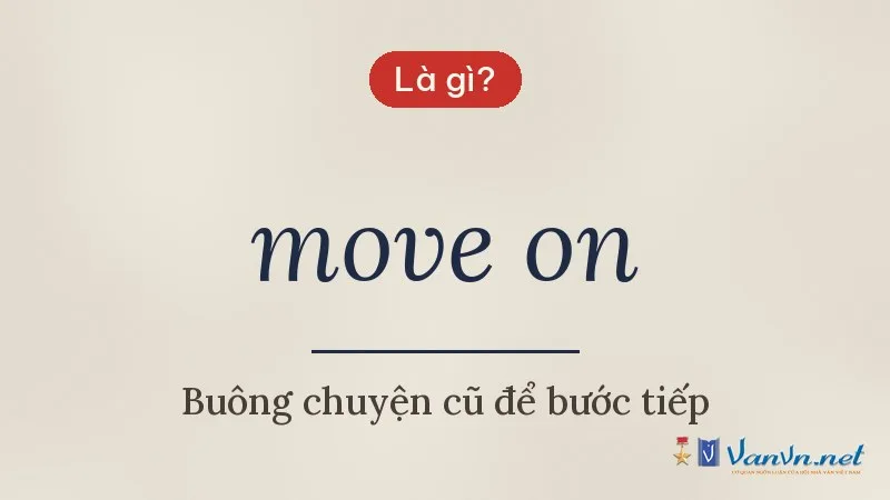 move on là gì
