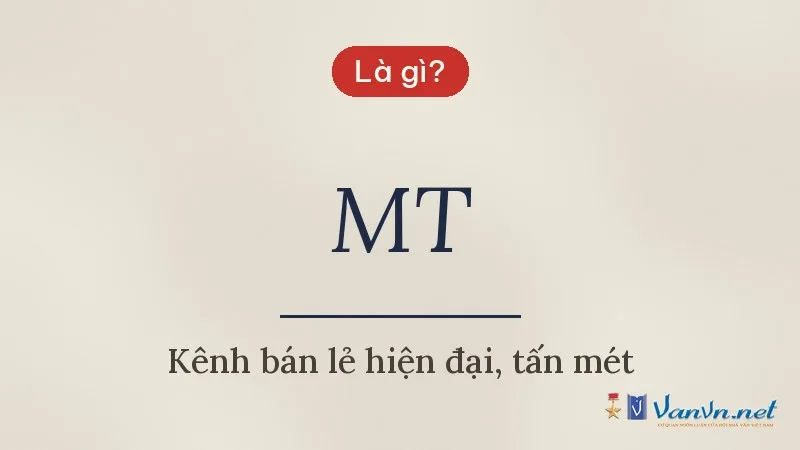 MT là gì
