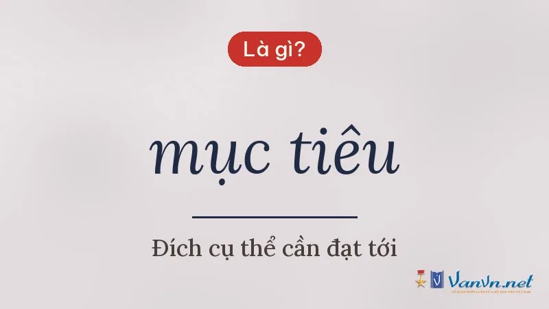mục tiêu là gì