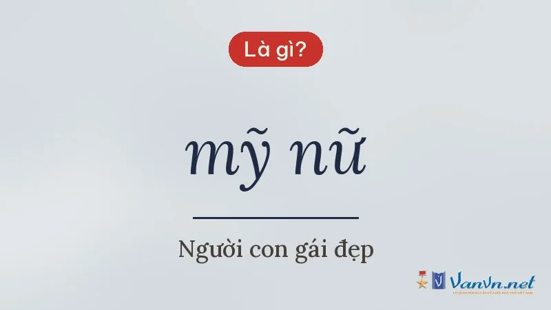 mỹ nữ là gì