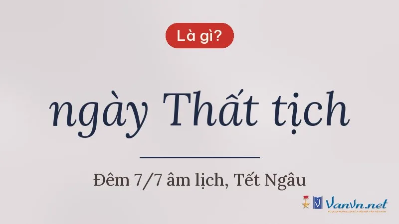 ngày Thất tịch là gì