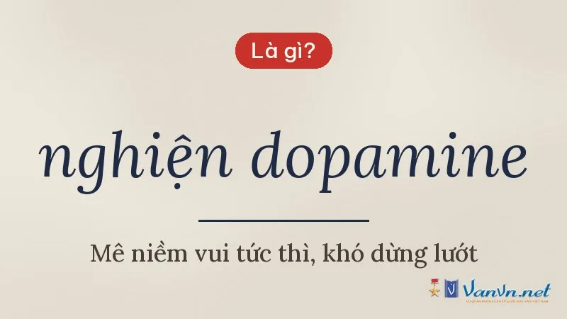 nghiện dopamine là gì
