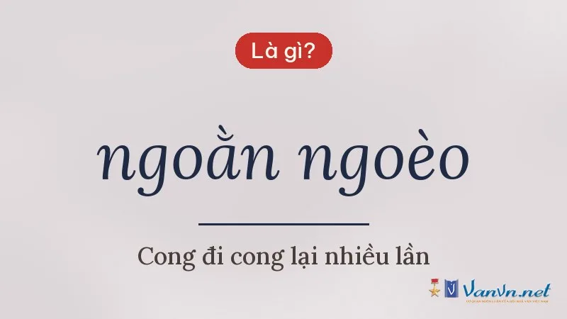 ngoằn ngoèo là gì