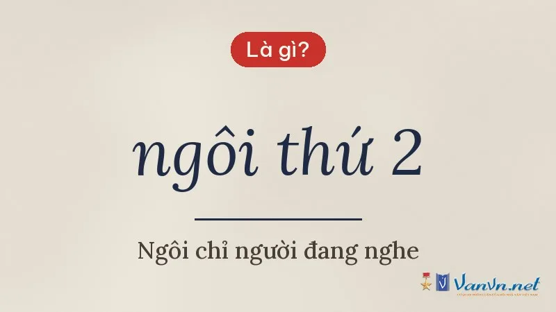 ngôi thứ 2 là gì