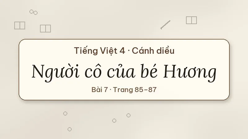 người cô của bé hương lớp 4 cánh diều