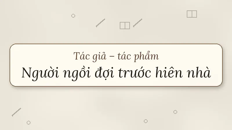 người ngồi đợi trước hiên nhà huỳnh như phương