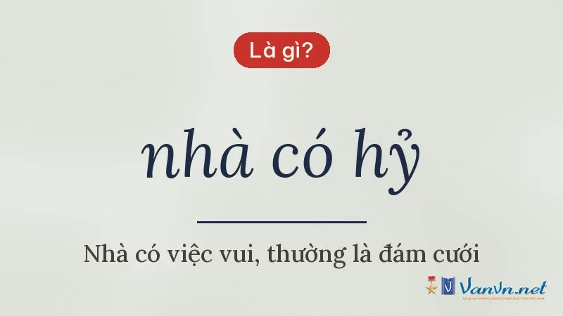 nhà có hỷ là gì