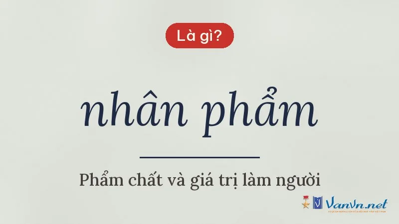nhân phẩm là gì