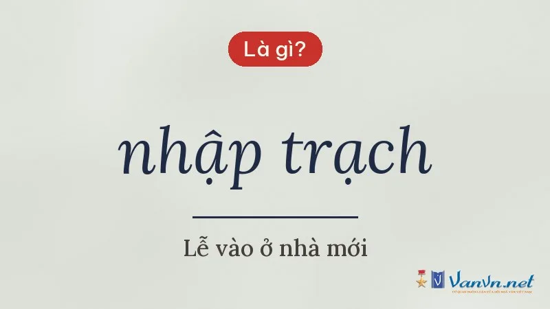 nhập trạch là gì