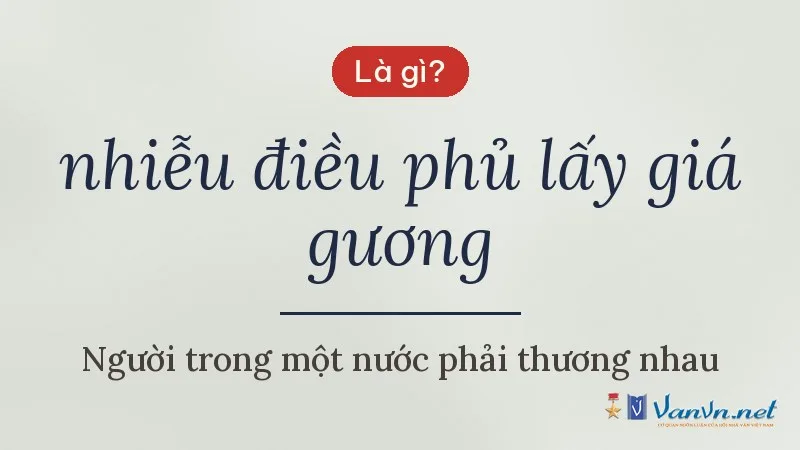 nhiễu điều phủ lấy giá gương là gì