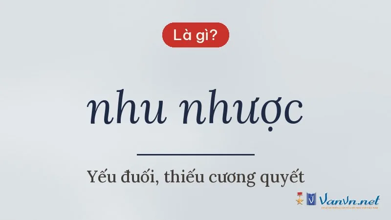 nhu nhược là gì