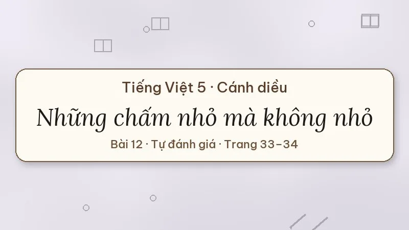 những chấm nhỏ mà không nhỏ lớp 5 cánh diều