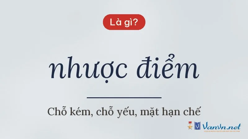 nhược điểm là gì