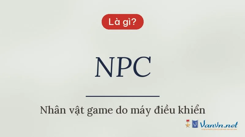 NPC là gì