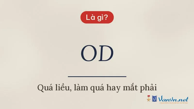 OD là gì