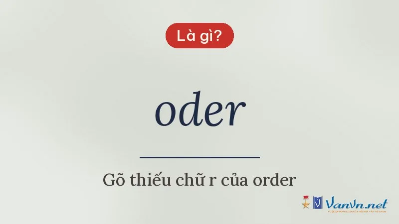 oder là gì