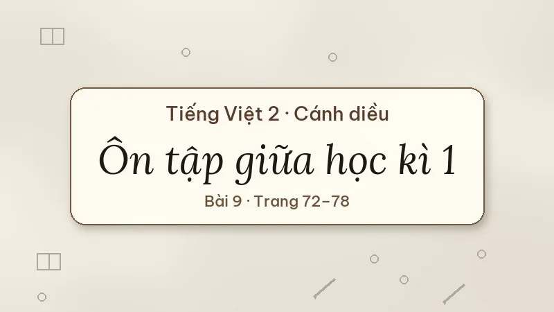 ôn tập giữa học kì 1 lớp 2 cánh diều