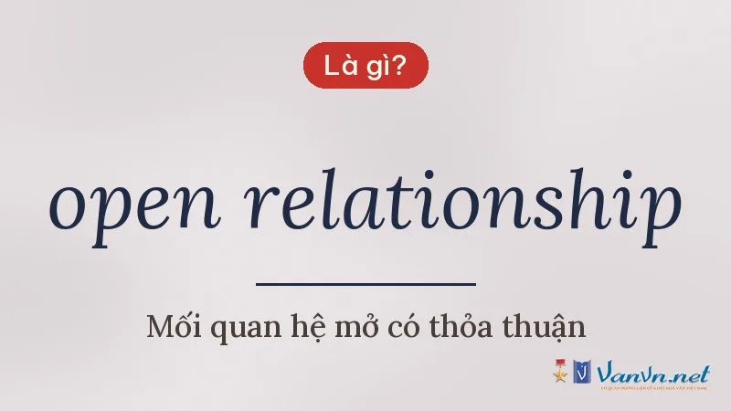 open relationship là gì