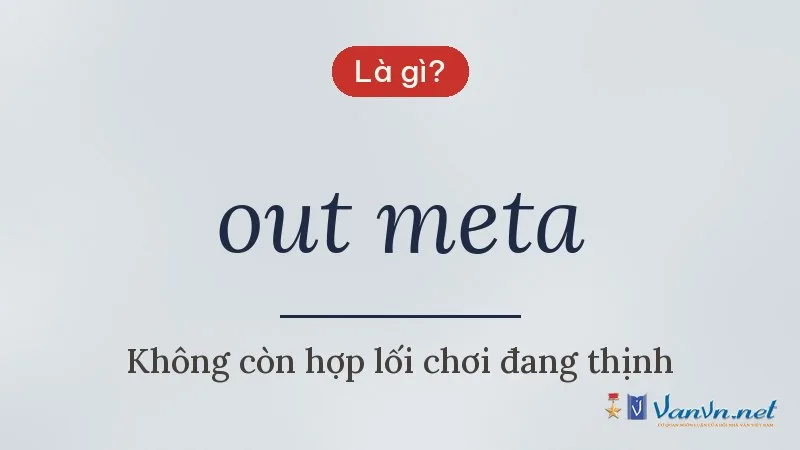 out meta là gì
