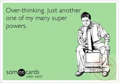 over thinking meme