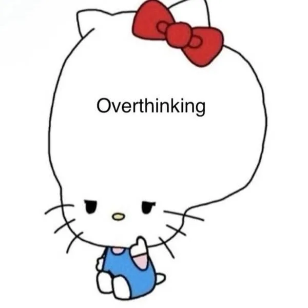 over thinking meme