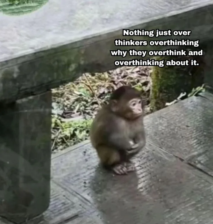 over thinking meme