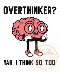 over thinking meme