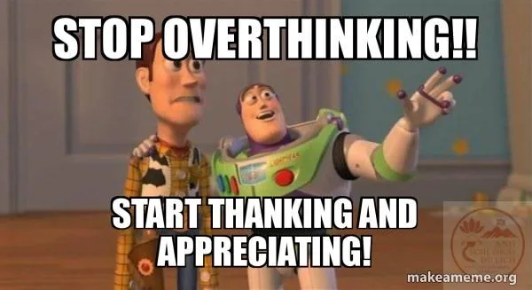 over thinking meme