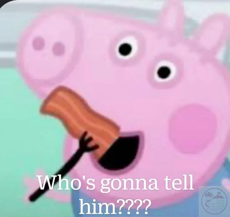 peppa pig meme