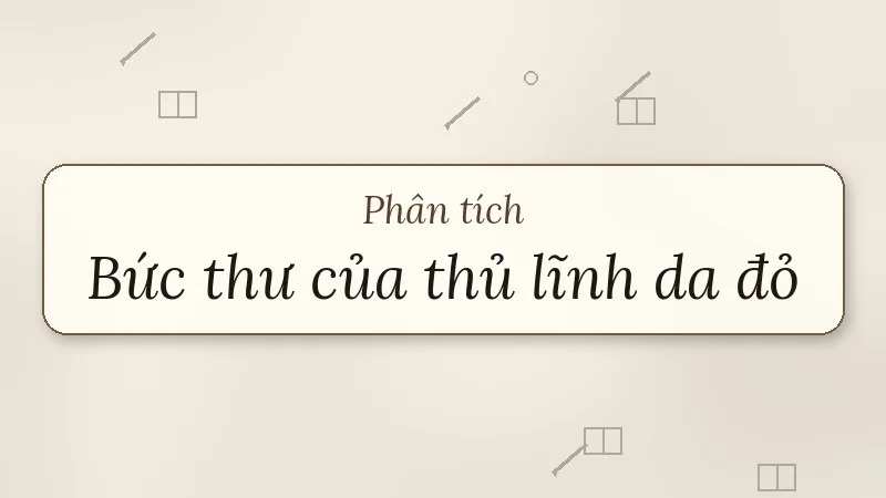 phân tích bức thư của thủ lĩnh da đỏ