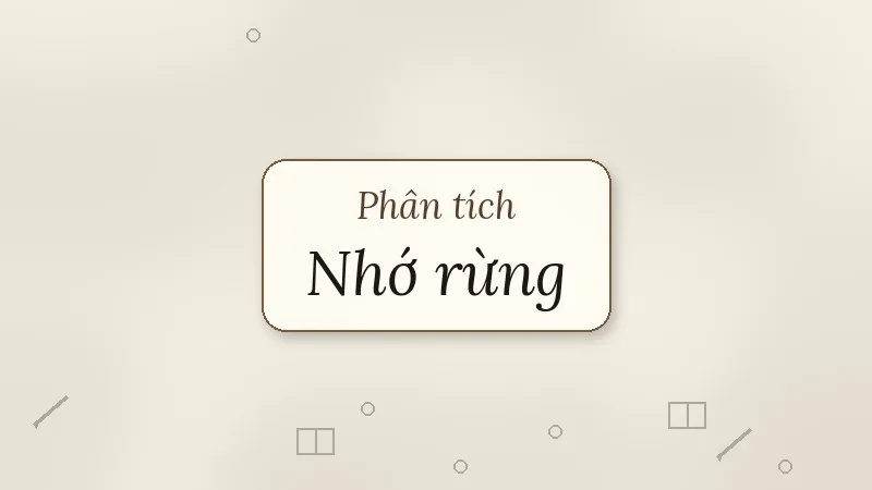 phân tích nhớ rừng