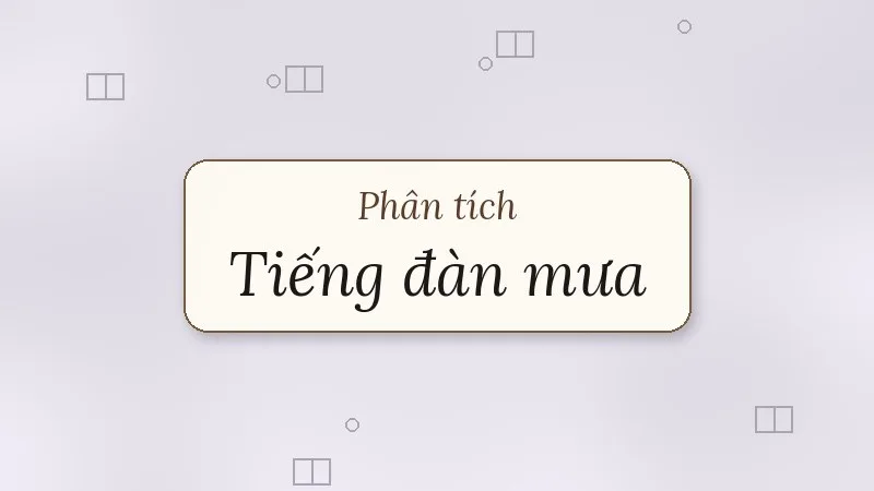 phân tích tiếng đàn mưa