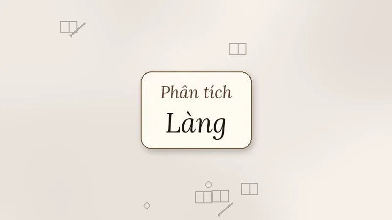 phân tích truyện ngắn làng